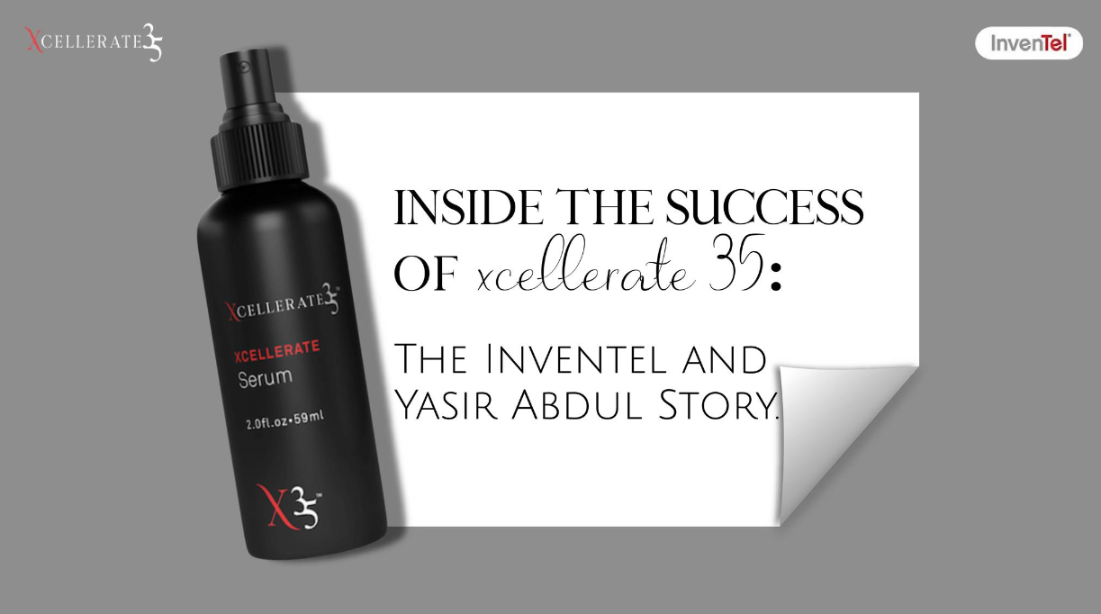 Inside the Success of XCellerate 35: The Inventel and Yasir Abdul Story